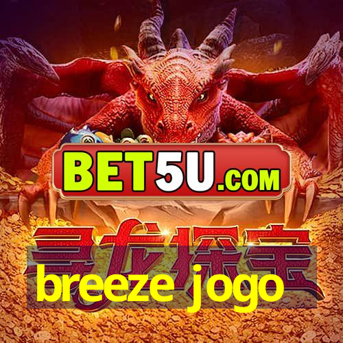 breeze jogo